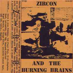 Zircon And The Burning Brains - Theatre Of Modern Warfare