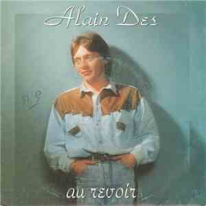 Alain Des - Au Revoir