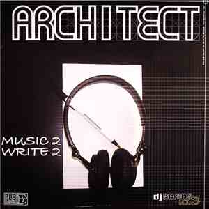 Architect  - Music 2 Write 2