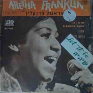 Aretha Franklin - Let It Be / Eleanor Rigby