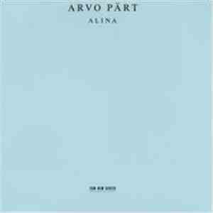 Arvo Pärt - Alina