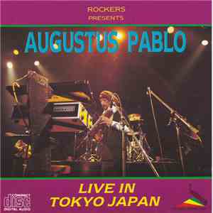 Augustus Pablo - Live In Tokyo Japan
