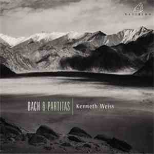 Bach - Kenneth Weiss - 6 Partitas