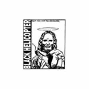 Black Helicopter - Don't Fuck With The Apocalypse