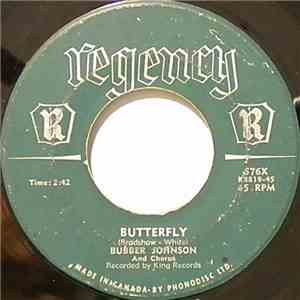 Bubber Johnson And Chorus - Butterfly / Too Many Hearts