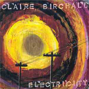Claire Birchall - Electricity