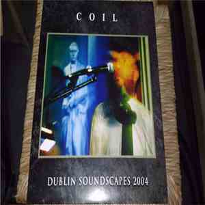 Coil - Dublin Soundscapes 2004