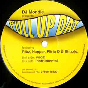 DJ Mondie - Pull Up Dat