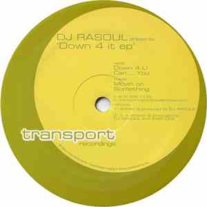 DJ Rasoul - Down 4 It EP