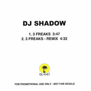 DJ Shadow - 3 Freaks