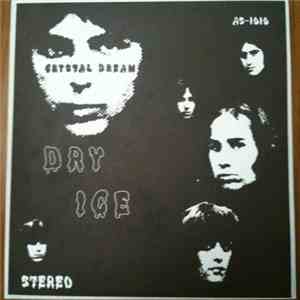 Dry Ice  - Crystal Dream