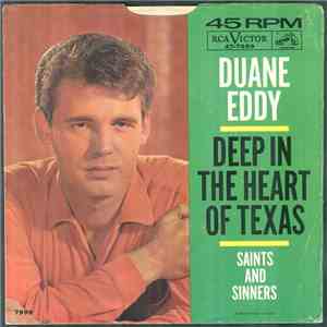 Duane Eddy - Deep In The Heart Of Texas / Saints And Sinners