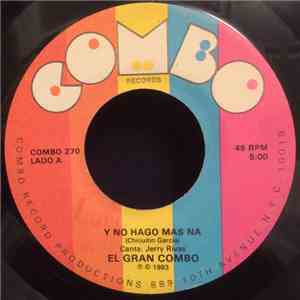 El Gran Combo - Y No Hago Mas Na