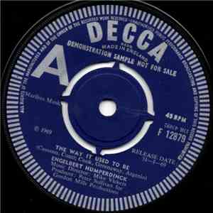 Engelbert Humperdinck - The Way It Used To Be / A Good Thing Going