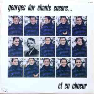 Georges Dor - Chante Encore... Et En Choeur