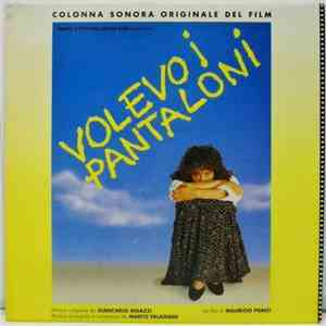 Giancarlo Bigazzi - Volevo I Pantaloni (Colonna Sonora Originale Del Film)