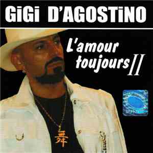 Gigi D'Agostino - L'Amour Toujours II