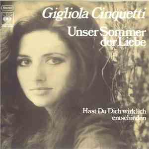 Gigliola Cinquetti - Unser Sommer Der Liebe / Hast Du Dich Wirklich Entschieden