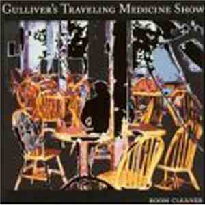 Gulliver's Traveling Medicine Show - Room Cleaner