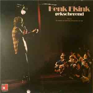 Henk Elsink - Gekscherend