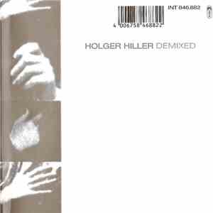 Holger Hiller - Demixed
