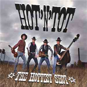 Hot'n'tot - The Hottest Shot