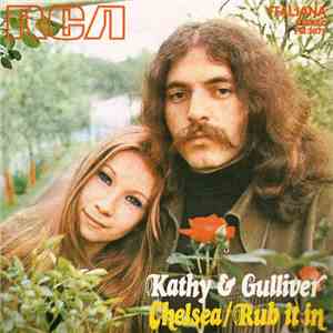 Kathy & Gulliver - Chelsea / Rub It In