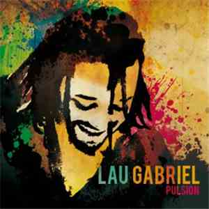 Lau Gabriel - Pulsion