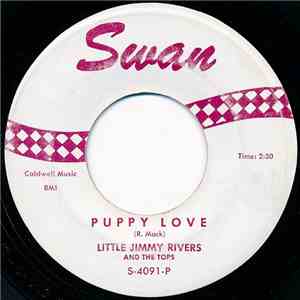 Little Jimmy Rivers And The Tops - Puppy Love / Say You Love Me