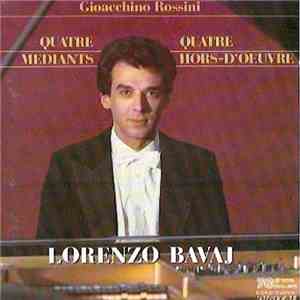 Lorenzo Bavaj, Rossini - Quatre Mediants, Quatre Hors-D'Oeuvre