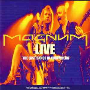 Magnum  - Live The Last Dance In Nuremberg