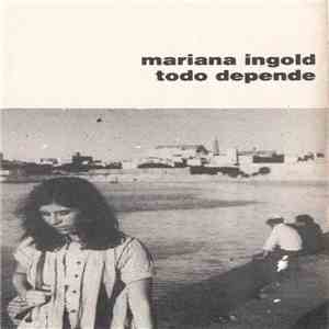 Mariana Ingold - Todo Depende