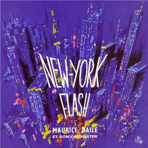 Maurice Baile Et Son Orchestre - New-York Flash