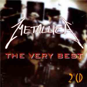 Metallica - The Very Best