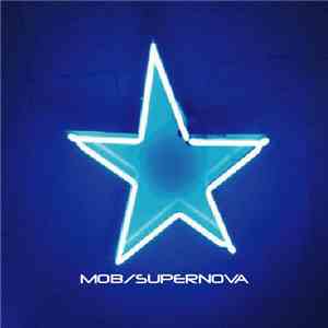 MOB - Supernova