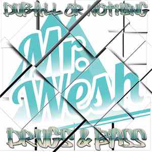 Mr. Wesh - Drugs & Bass