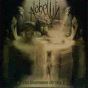 Nohellia - At The Beginning Of The End...