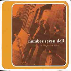 Number Seven Deli - In The Wrong Arms