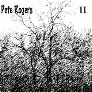 Pete Rogers - II