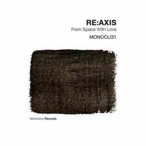 Re:Axis - From Space With Love