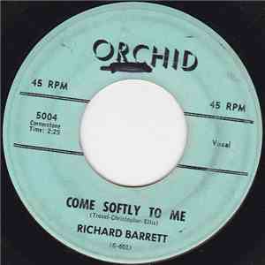 Richard Barrett  - Come Softly To Me / Walking Through Dreamland