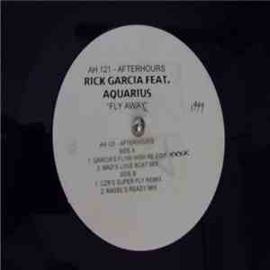 Rick Garcia Feat. Aquarius - Fly Away