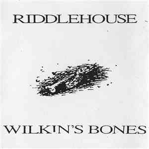 Riddlehouse - Wilkin's Bones