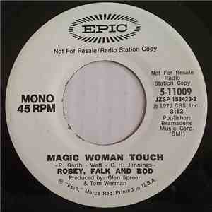 Robey, Falk And Bod - Magic Woman Touch