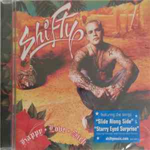 Shifty - Happy  Love  Sick