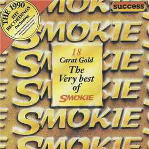 Smokie - 18 Carat Gold: The Very Best Of Smokie