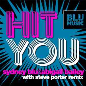 Sydney Blu & Abigail Bailey - Hit You
