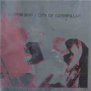 System 2600 / City Of Caterpillar - System 2600 / City Of Caterpillar