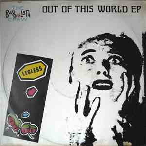 The Bab'e'lon Crew - Out Of This World EP