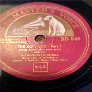 The Kentucky Minstrels - The Holy City